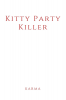 Kitty Party Killer