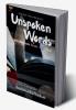 Unspoken Words : Battle Between Heart &amp; Mind