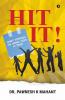 Hit It!: Smart Strategies For Dynamic Teens Of Today!