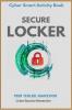 SECURE LOCKER : Cyber Smart Activity Book