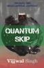 Quantum Skip: What One Sows