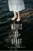 Waves Of Heart: An Anthology Of Short Poems