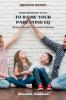 Extraordinary Ways to Raise your Parenting EQ : Being Parent - Premier Edition