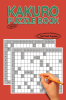 Kakuro 15x11 Vol III : 160 15x11 Puzzles to Solve Great for Kids Teens Adults & Seniors Logic Brain Games Stress Relief & Relaxation 8.5” x 11”