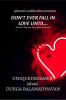 DON'T EVER FALL IN LOVE UNTIL...: ~ Reveal 5 Reasons Why not to Love until...