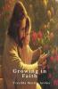 Growing In Faith : Short Stories Of Catholic Faith