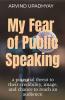 My Fear Of Public Speaking