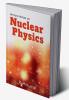 Lecture Notes on Nuclear Physics