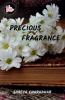 Precious Fragrance