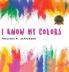 I KNOW MY COLORS