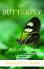 The Butterfly Breaks Free: A Bulletproof Transformation Journey Of A Cancer Survivor