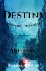Destiny : Adventures Await...