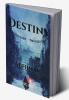 Destiny : Adventures Await...