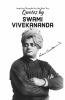 Quotes By Swami Vivekananda: Inspiring Thoughts For The Best You