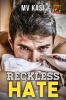 Reckless Hate: An Indian College Romance Simha University #3