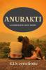 Anurakthi : A passionate love story