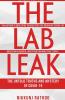 Lab Leak : The Untold Truths Of Covid-19
