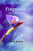 Fragrance : The magic of 'Ai'
