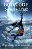 GOD CODE : DIVINE MATRIX
