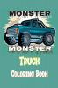 Monster Truck Coloring Book : Fun And Interactive Coloring Book For Kids With Over 80 Designs of Monster Trucks