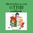 My First Learn To Write Letters Workbook : Learn Trace &Amp; Practice For Pre K Kindergarten Ι Practice Pen Control To Trace And Write Shapes And Letters Ι Homeschool Ι For Kids Ages 2-5