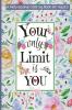 Your Only Limit Is You Motivational Coloring Book For Adults : Good Vibes Adult Coloring Book for Women Relaxation & Teenage Girls | Easy Coloring Pages For Adults with Inspirational & Moti...