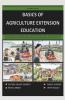 Basics Of Agriculture Extension Education: Basics Of Agriculture Extension Education