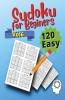 120 Easy Sudoku For Beginners Vol 6: Vol 6