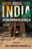 Native Voices From India : A Reminiscence