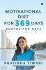 Motivational Diet For 369 Days : Quotes For Days