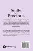 Smile My Precious : Letters Of Hope Love And Strength From A Fellow Teen