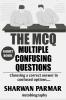 THE MCQ / द एमसीक्यू : MULTIPLE CONFUSION QUESTIONS
