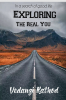 Exploring the real you : In search of good life