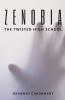 Zenobia: The Twisted High School