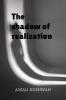 The Shadow Of Realization