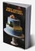 Sweet and Easy Homemade Cakes : 40 Easy and Delicious Cooking Recipes!