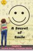 A Secret Of Smile: An Anthalogy Under Dil Ki Awaz