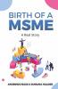 Birth Of A Msme