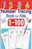 1-100 Number Tracing Book For Kids : Number Tracing Book For Kids Ages 3-5 Preschool Math Workbook. Homeschool Preschool Learning Activities For 3 Year Olds