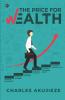 The Price For Wealth