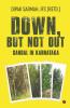 Down but Not Out - Sandal in Karnataka