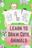 Learn To Draw Cute Animals