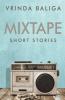 Mixtape: A Collection Of Short Stories