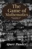 The Game of Mathematics : How to conquer over Mathematics ?