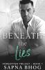 Beneath The Lies: A Billionaire Duke With Amnesia Second Chance Romance (Forgotten Trilogy Book 1)