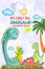 Dino-Saurus Coloring Book For Kids: The best dinosaurs coloring  pages & connect the dots  activities with preset colored backgrounds