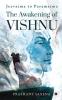 The Awakening Of Vishnu : Jeevatma To Paramatma