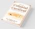 From The Colonial To The Carnival: An English Game And Its Indian Tale