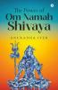 The Power Of Om Namah Shivaya