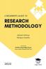 A Beginner’s Guide to Research Methodology